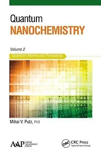 Quantum Nanochemistry, Volume Two: Atoms and Periodicity