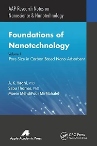 Foundations of Nanotechnology, Volume One: Pore Carbon-Based Nano-Adsorbents