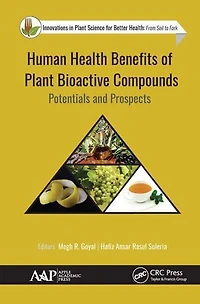 Human Health Benefits of Plant Bioactive Compounds: Potentials and Prospects