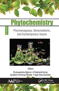 Phytochemistry: Volume 2: Pharmacognosy, Nanomedicine, and Contemporary Issues