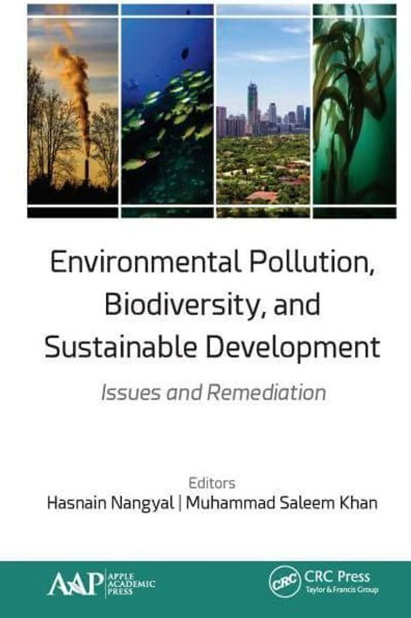 Environmental Pollution, Biodiversity, and Sustainable Development: Issues Remediation