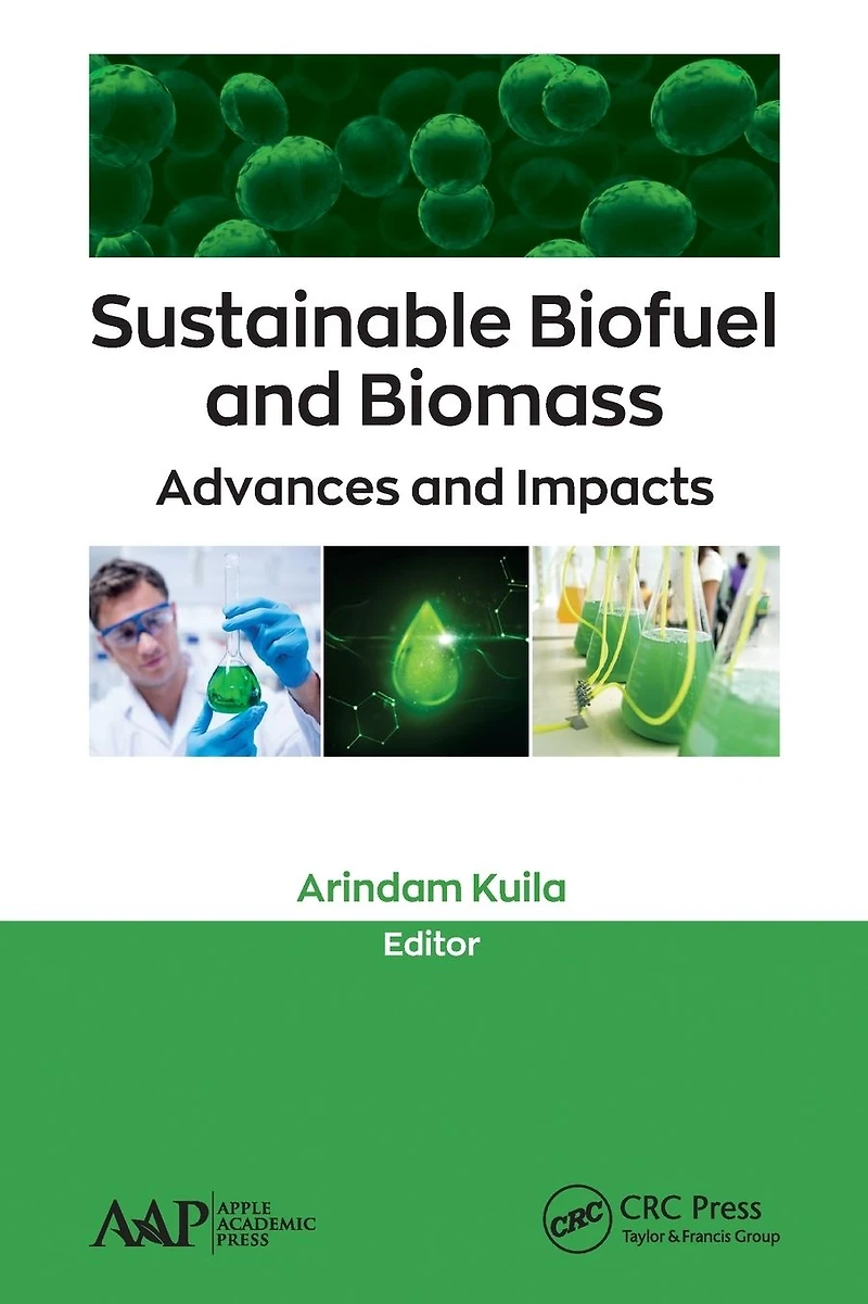 Sustainable Biofuel and Biomass: Advances Impacts