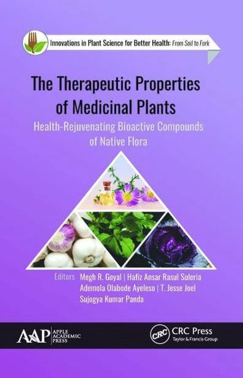 The Therapeutic Properties of Medicinal Plants: Health-Rejuvenating Bioactive Compounds Native Flora