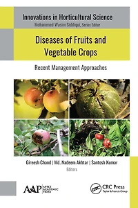 Diseases of Fruits and Vegetable Crops: Recent Management Approaches