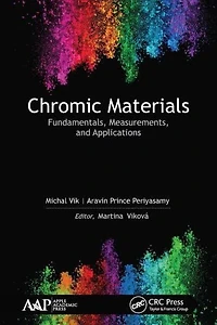 Chromic Materials: Fundamentals, Measurements, and Applications