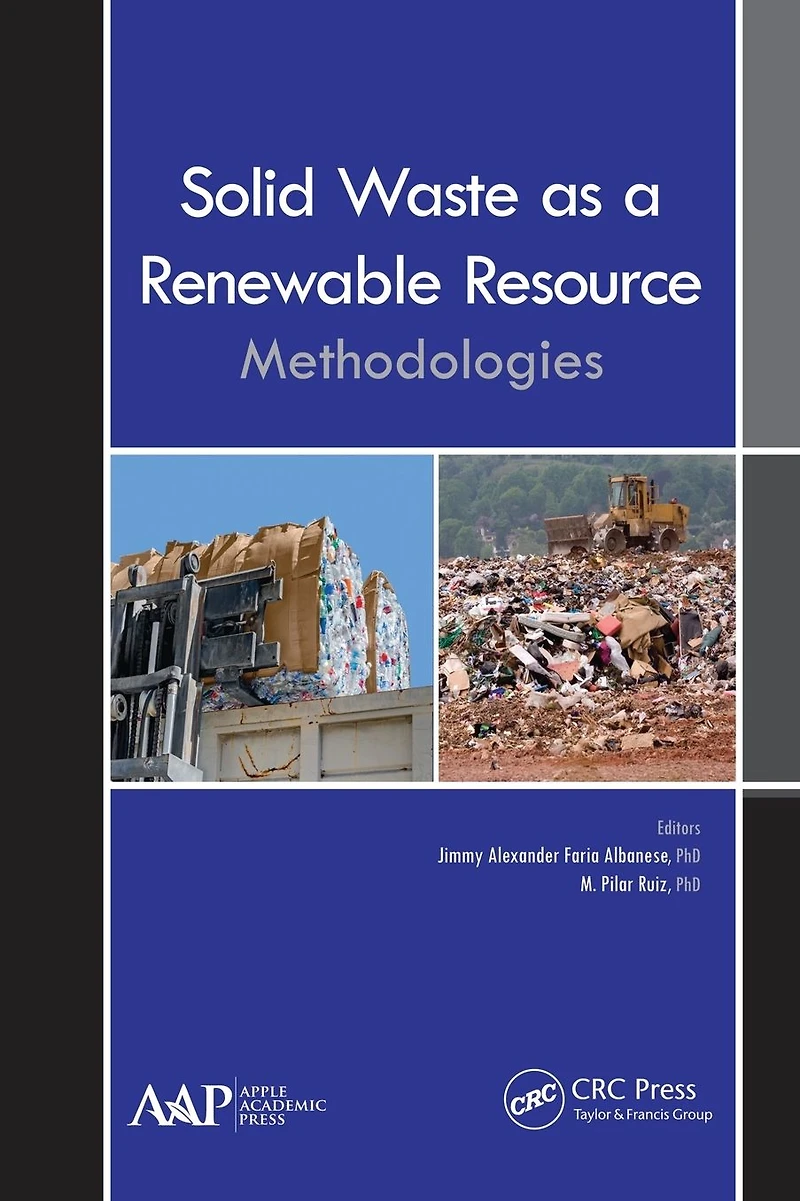 Solid Waste as a Renewable Resource: Methodologies