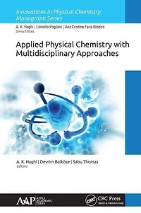 Applied Physical Chemistry with Multidisciplinary Approaches