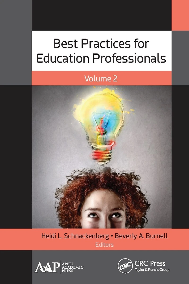 Best Practices for Education Professionals, Volume Two