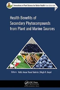 Health Benefits of Secondary Phytocompounds from Plant and Marine Sources