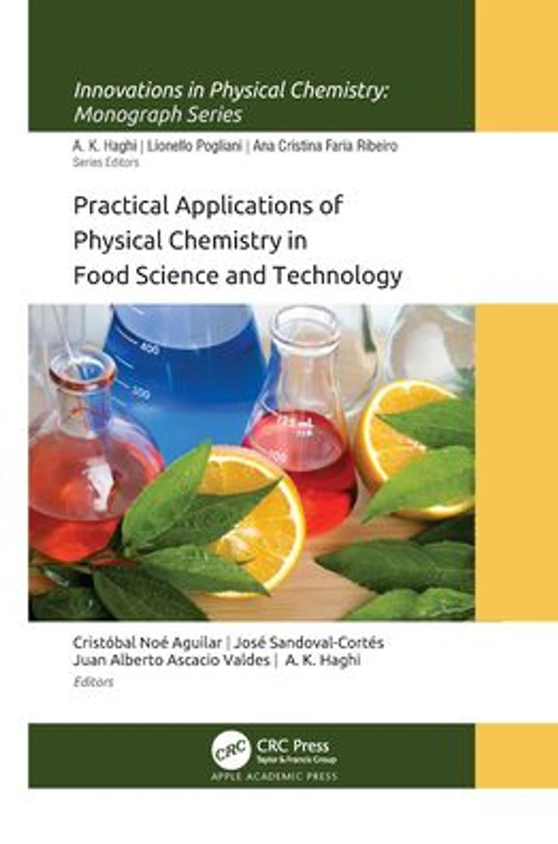 Practical Applications of Physical Chemistry Food Science and Technology