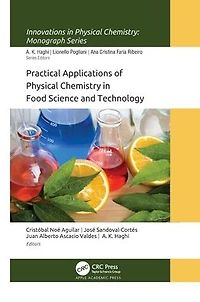 Practical Applications of Physical Chemistry Food Science and Technology