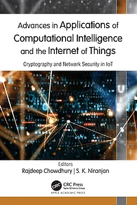 Advances Applications of Computational Intelligence and the Internet Things: Cryptography Network Security IoT