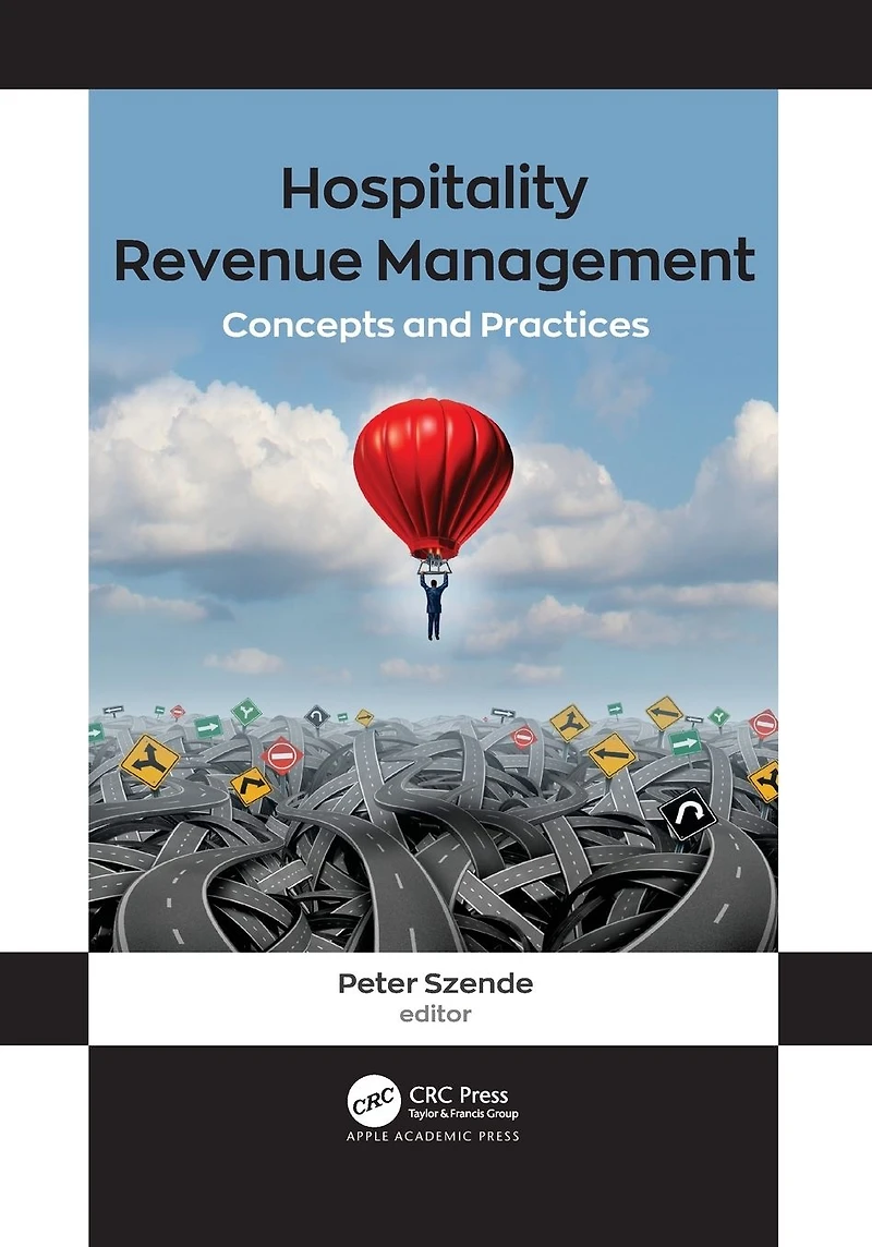 Hospitality Revenue Management: Concepts and Practices