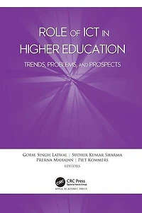 Role of ICT Higher Education: Trends, Problems, and Prospects
