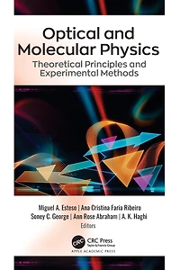 Optical and Molecular Physics: Theoretical Principles Experimental Methods