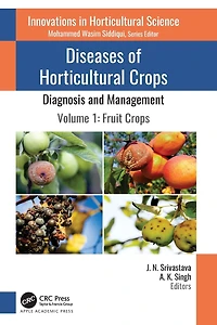 Diseases of Horticultural Crops: Diagnosis and Management: Volume 1: Fruit Crops