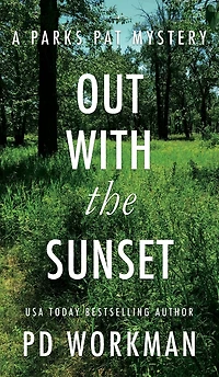 Out With the Sunset: A quick-read police procedural set picturesque Canada