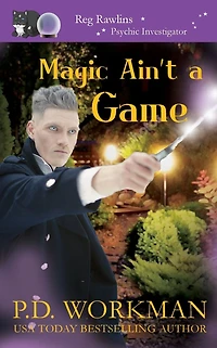Magic Ain't A Game: Paranormal & Cat Cozy Mystery