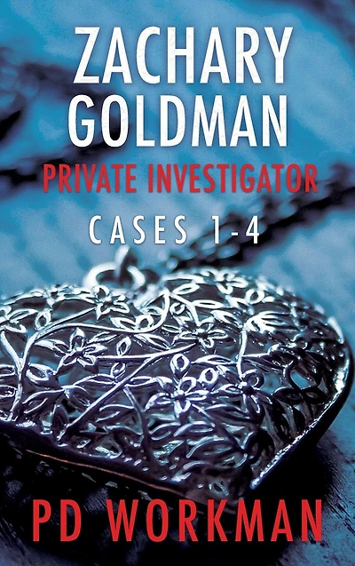 Zachary Goldman Private Investigator Cases 1-4: A Eye Mystery/Suspense Collection
