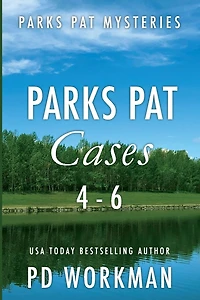 Parks Pat Cases 4-6: Quick-read police procedurals set picturesque Canada