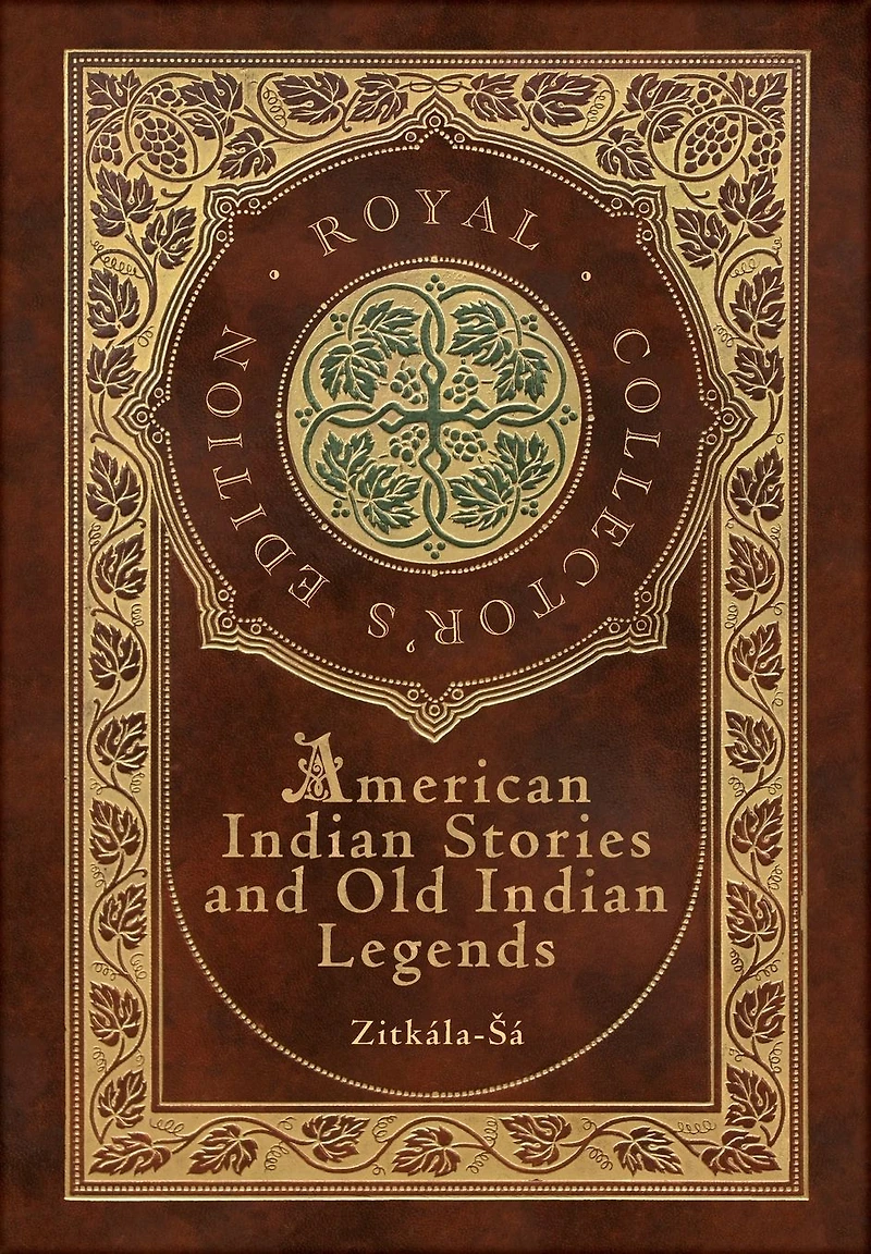 American Indian Stories and Old Legends