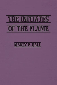 The Initiates Of Flame