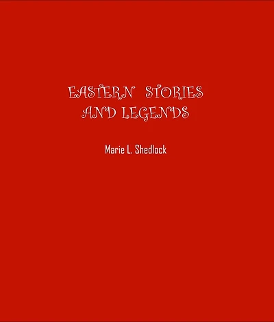 Eastern Stories and Legends