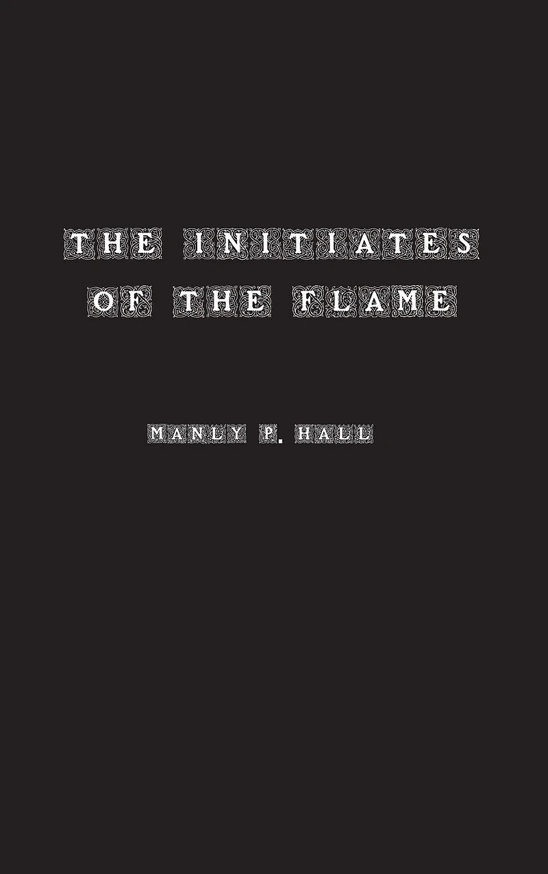 The Initiates Of Flame