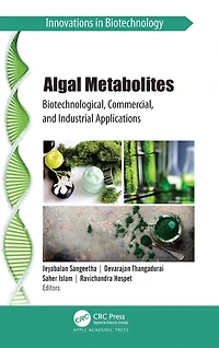 Algal Metabolites: Biotechnological, Commercial, and Industrial Applications