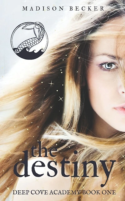 The Destiny: A YA Paranormal Academy Romance