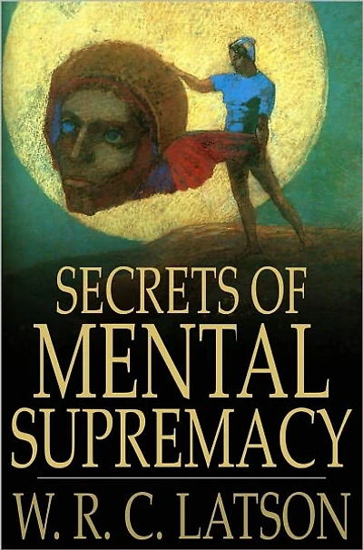 Secrets Of Mental Supremacy