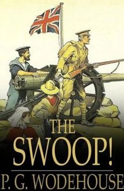 The Swoop! Or, How Clarence Saved England A Tale Of Great Invasion