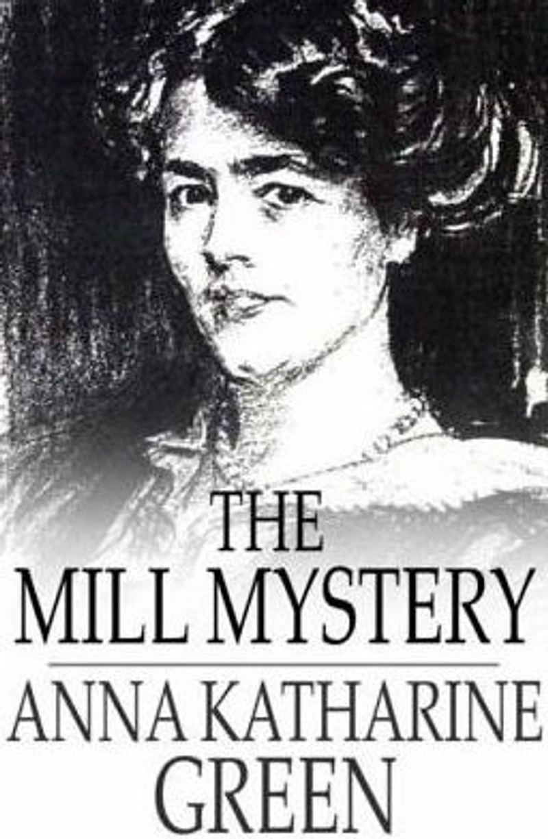 The Mill Mystery