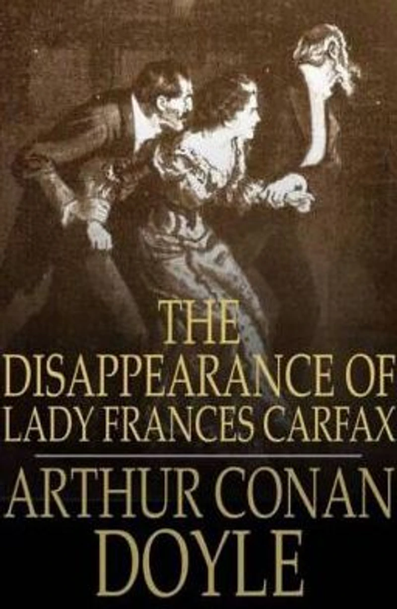 The Disappearance of Lady Frances Carfax (annotated)