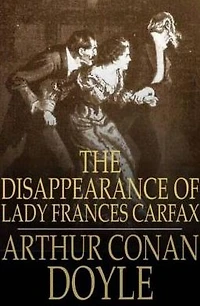 The Disappearance of Lady Frances Carfax (annotated)