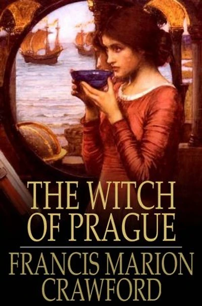 The Witch of Prague: A Fantastic Tale