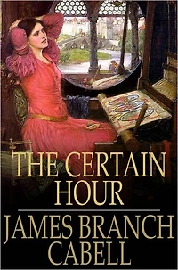 The Certain Hour