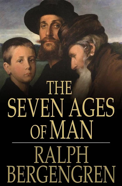 The Seven Ages of Man