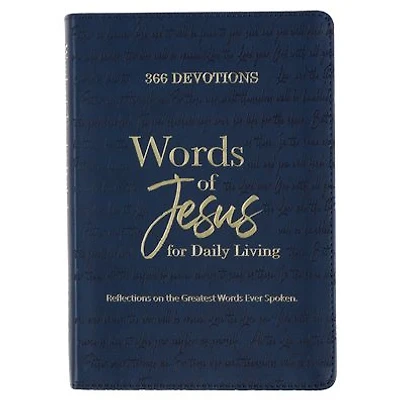 366 Devotions Words of Jesus for Daily Living Reflections on the Greatest Words Ever Spoken, Blue Faux Leather