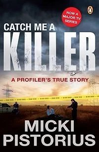 Catch Me A Killer: Profiler's True Story