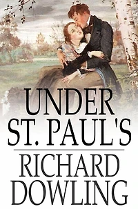 Under St Paul's: A Romance
