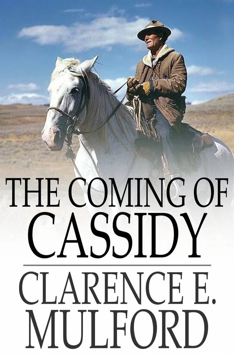 the Coming of Cassidy And Others