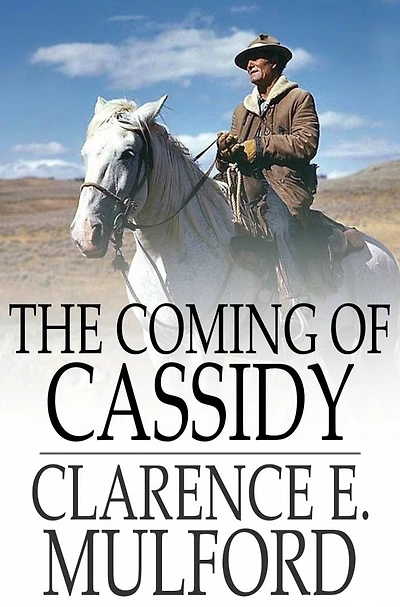 the Coming of Cassidy And Others