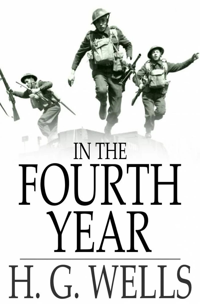 the Fourth Year: Anticipations of a World Peace