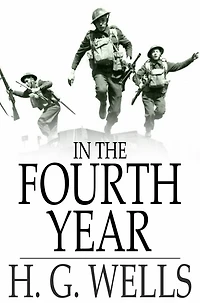 the Fourth Year: Anticipations of a World Peace