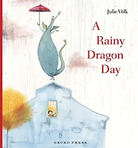 A Rainy Dragon Day