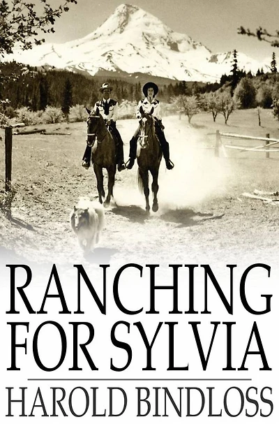 Ranching for Sylvia.
