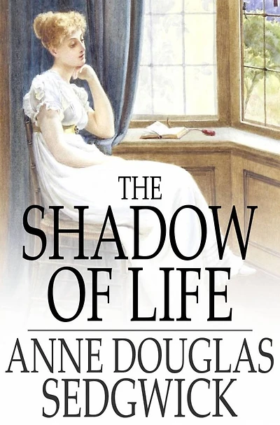 The Shadow of Life