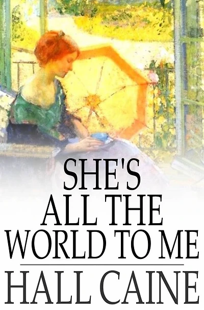She's All the World to Me