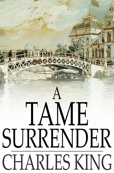 A Tame Surrender: Story of The Chicago Strike